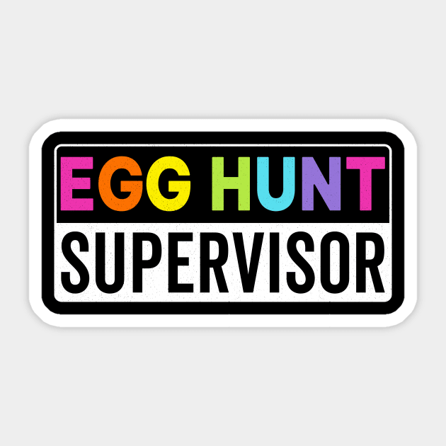 Egg hunt supervisor Sticker by RusticVintager